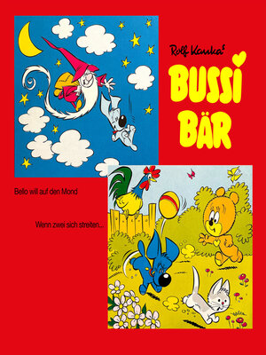 cover image of Bussi Bär, Bello will auf den Mond / Wenn zwei sich streiten
